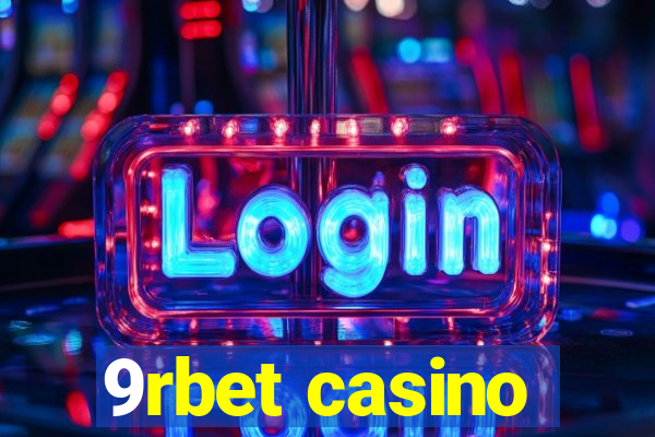 9rbet casino